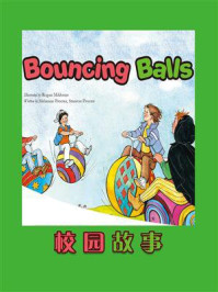《校园故事：Bouncing Balls》-Melanic Procter