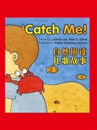 《自然拼读儿歌故事：Catch Me!》-Joanna Lee