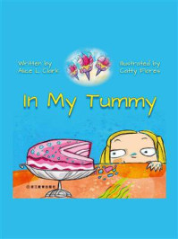 《In My Tummy 在我的肚子里》-（英）Clark, A. （英）Cullen, M.