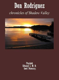 《Don Rodriguez; chronicles of Shadow Valley》-Plunkett,Edward J. M. D.,Lord Dunsany