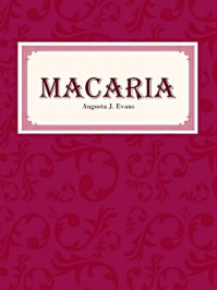 《Macaria》-Augusta J. (Augusta Jane) Evans