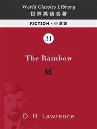 《The Rainbow 虹（英文版）》-D·H·劳伦斯