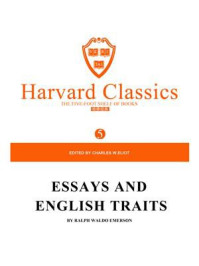 《百年哈佛经典第5卷：爱默生文集（英文原版）》-CHARLES W.ELIOT