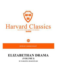 《百年哈佛经典第46卷：伊利莎白时期戏剧·卷I（英文原版）》-CHARLES W.ELIOT