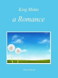 《King Midas – a Romance》-Upton Sinclair