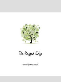 《The Ragged Edge》-Harold MacGrath