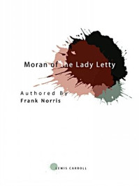 《Moran of the Lady Letty》-Frank Norris