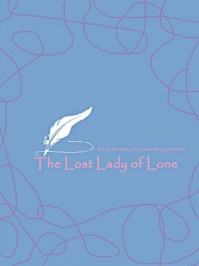 《The Lost Lady of Lone》-Emma Dorothy Eliza Nevitte Southworth