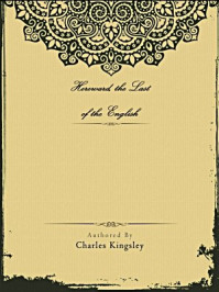 《Hereward, the Last of the English》-Charles Kingsley