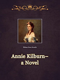《Annie Kilburn – a Novel》-William Dean Howells