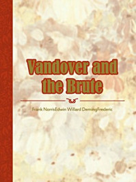 《Vandover and the Brute》-Frank Norris