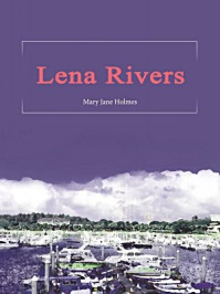 《Lena Rivers》-Mary Jane Holmes