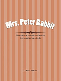 《Mrs. Peter Rabbit》-Thornton Waldo Burgess