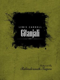 《Gitanjali》-泰戈尔