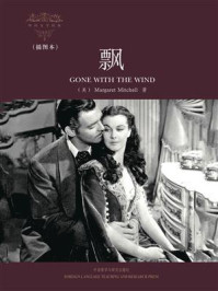 《Gone with the Wind 飘（英文原版）》-玛格丽特·米切尔