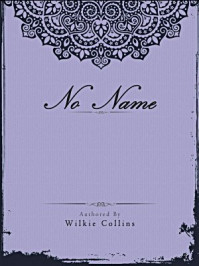 《No Name》-Wilkie Collins