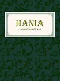 《Hania》-Henryk Sienkiewicz,Jeremiah Curtin