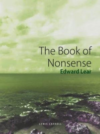 《The Book of Nonsense》-Edward Lear