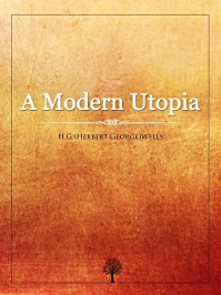 《A Modern Utopia》-赫伯特·乔治·威尔斯
