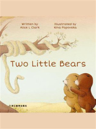 《Two Little Bears 两只小熊》-A. Clark