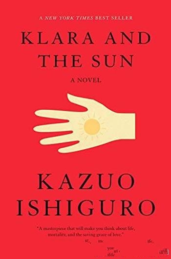 《Klara and the Sun: A novel》Ishiguro/一部小说