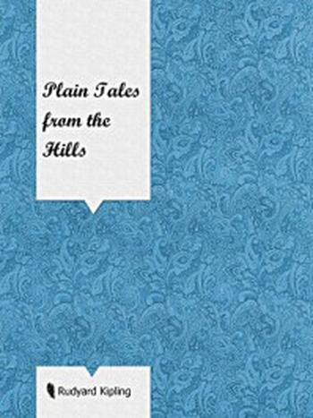 《Plain Tales from the Hills》-Rudyard Kipling