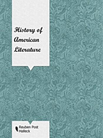 《History of American Literature》-Reuben Post Halleck