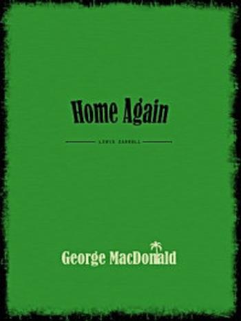 《Home Again》-George MacDonald