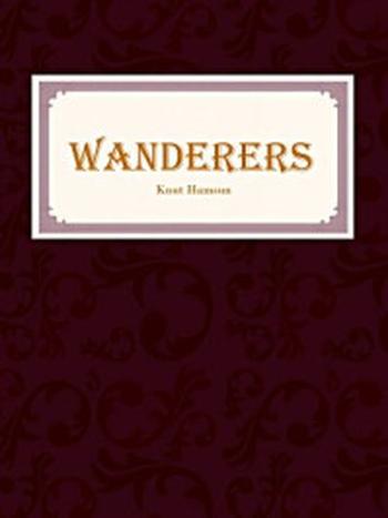 《Wanderers》-Knut Hamsun