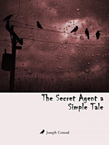 《The Secret Agent a Simple Tale》-Joseph Conrad