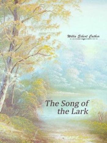 《The Song of the Lark》-Willa Sibert Cather